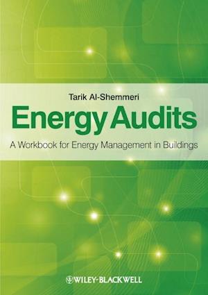 Energy Audits – A Workbook for Energy Management in Buildings