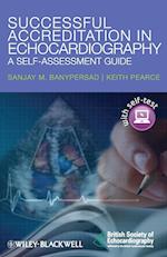 Successful Accreditation in Echocardiography – A Self–Assessment Guide