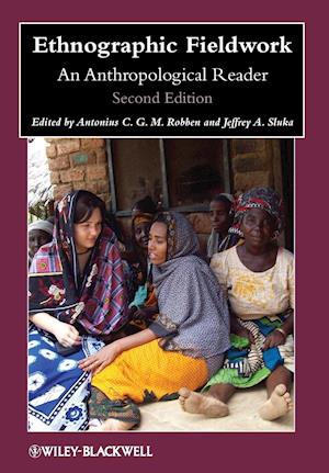 Ethnographic Fieldwork – An Anthropological Reader , Second Edition