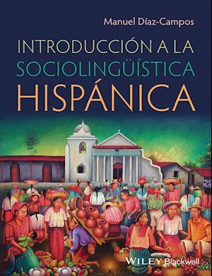 Introducción a la sociolingüística hispánica