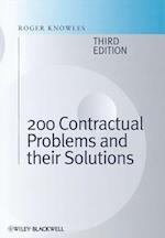 Two Hundred Contractual Problems and their Solutions 3e