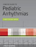Concise Guide to Pediatric Arrhythmias