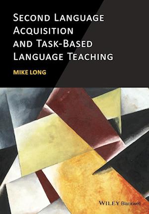 Second Language Acquisition and Task–Based Language Teaching