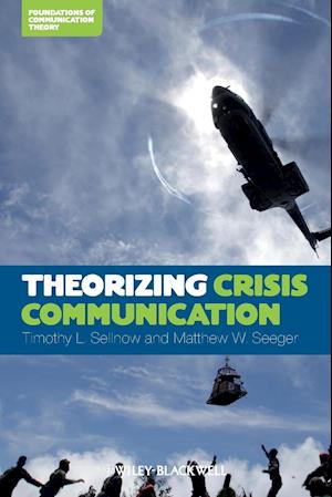 Theorizing Crisis Communicatio