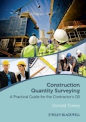 Construction Quantity Surveying - a Practical     Guide for the Contractor's Qs
