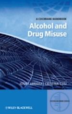 Alcohol and Drug Misuse – A Cochrane Handbook