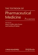 The Textbook of Pharmaceutical Medicine 7e