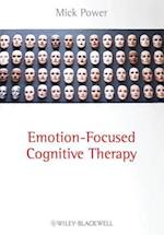 Emotion-Focused Cognitive Therapy