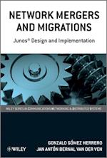 Network Mergers and Migrations