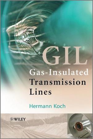 Gas Insulated Transmission Lines (GIL)