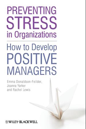 Preventing Stress in Organizations