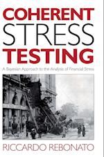 Coherent Stress Testing – A Bayesian Approach to the Analysis of Financial Stress