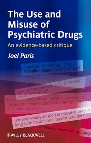 Use and Misuse of Psychiatric Drugs