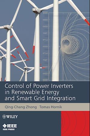 Control of Power Inverters in Renewable Energy and  Smart Grid Integration