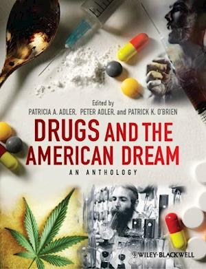 Drugs and the American Dream