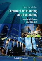 Handbook for Construction Planning and Scheduling