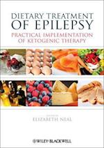 Dietary Treatment of Epilepsy – Practical Implementation of Ketogenic Therapy