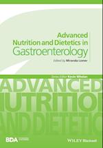 Advanced Nutrition and Dietetics in Gastroenterology