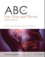 ABC of Ear, Nose and Throat 6e