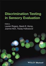 Discrimination Testing in Sensory Evaluation