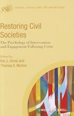 Restoring Civil Societies – The Psychology of Intervention and Engagement Following Crisis