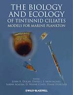 The Biology and Ecology of Tintinnid Ciliates – Models for Marine Plankton