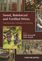 Sweet, Reinforced and Fortified Wines – Grape Biochemistry, Technology and Vinification