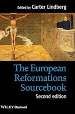 The European Reformations Sourcebook