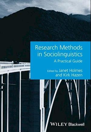 Research Methods in Sociolinguistics – A Practical  Guide