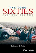 The Long Sixties – America, 1955–1973