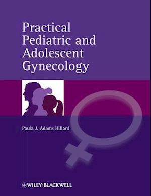 Practical Pediatric and Adolescent Gynecology