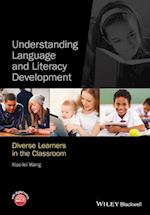 Understanding Language and Literacy Development – Diverse Learners in the Classroom