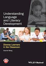Understanding Language and Literacy Development – Diverse Learners in the Classroom