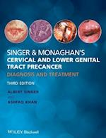 Singer & Monaghan's Cervical and Lower Genital Tract Precancer – Diagnosis and Treatment 3e