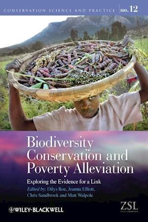 Biodiversity Conservation and Poverty Alleviation – Exploring the Evidence for a Link