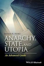 Anarchy, State, and Utopia – An Advanced Guide