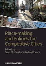 Place–making and Policies for Competitive Cities