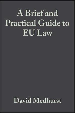 Brief and Practical Guide to EU Law