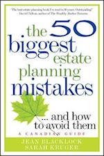 The 50 Biggest Estate Planning Mistakes...and How to Avoid Them