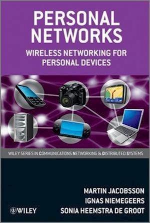 Personal Networks – Wireless Networking for Personal Devices