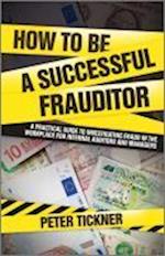 How to be a Successful Frauditor