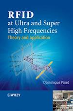 RFID at Ultra and Super High Frequencies