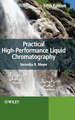 Practical High–performance Liquid Chromatography 5e