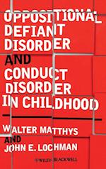 Oppositional Defiant Disorder and Conduct Disorder in Children