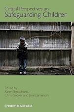 Critical Perspectives on Safeguarding Children