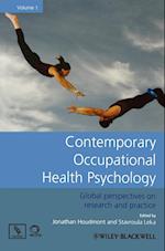 Contemporary Occupational Health Psychology, Volume 1