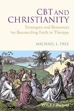 CBT and Christianity – Strategies and Resources for Reconciling Faith in Therapy