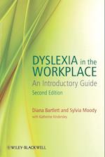 Dyslexia in the Workplace – An Introductory Guide 2e
