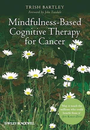 Mindfulness–Based Cognitive Therapy for Cancer – Gently Turning Towards