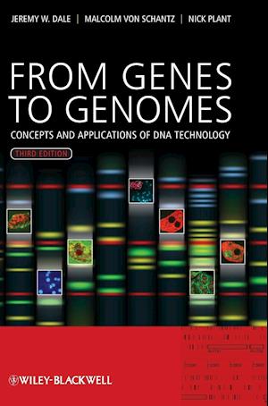 From Genes to Genomes – Concepts and Applications of DNA Technology 3e